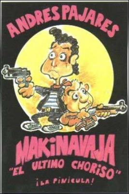 Makinavaja_el_aultimo_choriso-766526858-large.jpg
