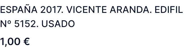 Screenshot 2025-04-07 at 18-17-36 españa 2017. vicente aranda. edifil nº 5152. us - Compra ven...png