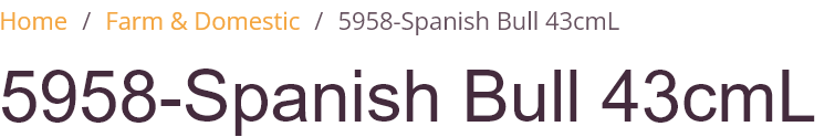 Screenshot 2025-06-20 at 18-26-20 5958-Spanish Bull 43cmL – Hansa Creation Inc.png