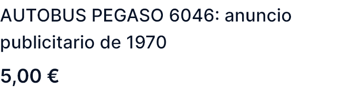 Screenshot 2025-06-30 at 18-52-24 autobus pegaso 6046 anuncio publicitario de 19 - Compra vent...png