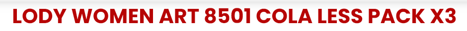 Screenshot 2025-12-18 at 18-48-34 LODY WOMEN ART 8501 COLA LESS PACK X3 – Frankie Lenceria.png